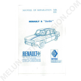 MR133 MANUEL DE REPARATION RENAULT R8 GORDINI 1135