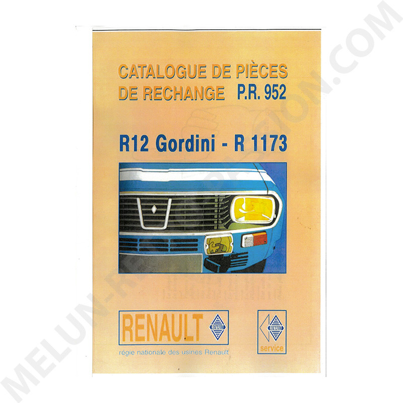 PR952 CATÁLOGO DE PIEZAS DE RECAMBIO RENAULT R12 GORDINI