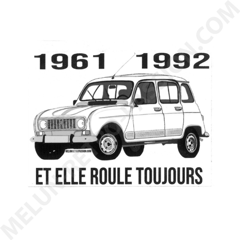 AUTOCOLLANT RENAULT R4 "ELLE ROULE TOUJOURS"